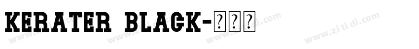 Kerater Black字体转换